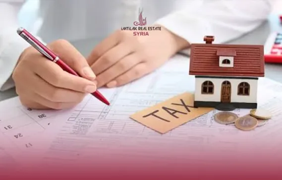 Real Estate Taxes in Syria: Types, Fees, Exemptions, and Calculation Guide